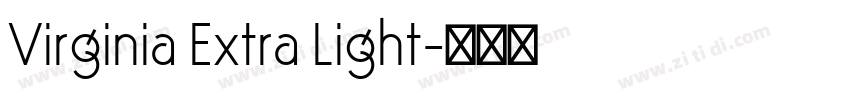 Virginia Extra Light字体转换